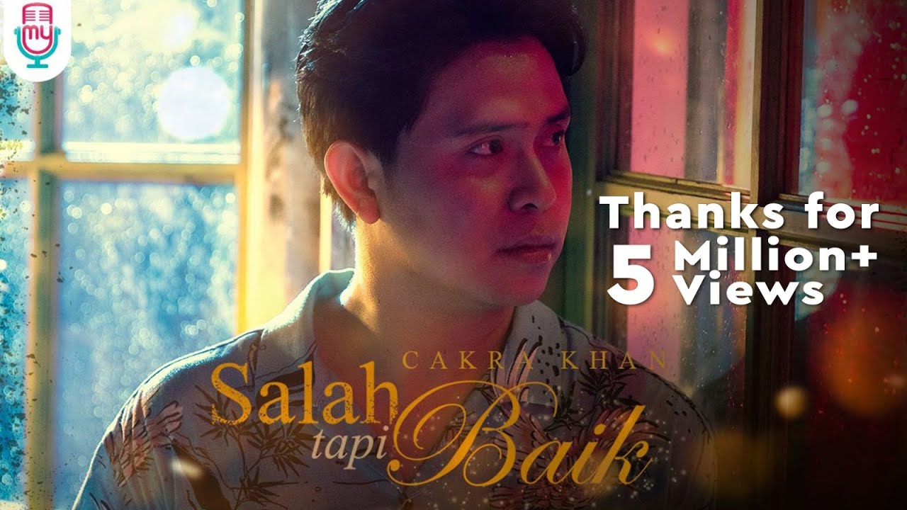 Cakra Khan - Salah Tapi Baik (Official Music Video)