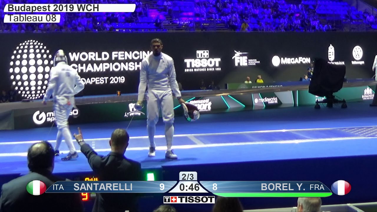 2019 242 T08 01 M E Individual Budapest HUN WCH BLUE BOREL FRA vs SANTARELLI ITA