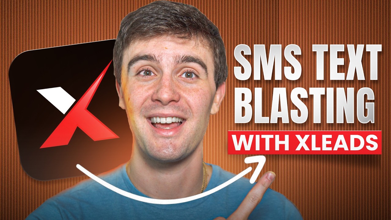 SMS Text Blasting with XLEADS STEP BY STEP (2026) Wholesaling Real Estate