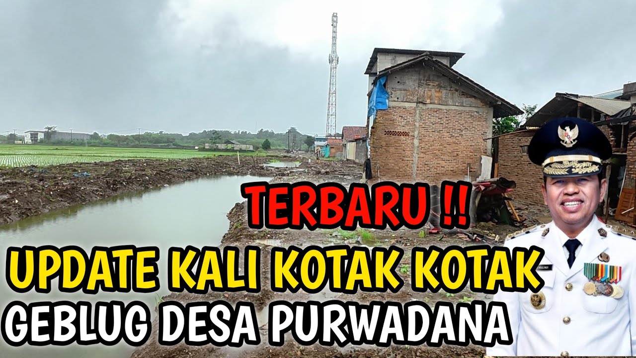 KONDISI KALI KOTAK KOTAK PURWADANA SETELAH DI GUYUR HUJAN 4 JAM // MANAF TUNTUT BALIK  LURAH JUJUN 