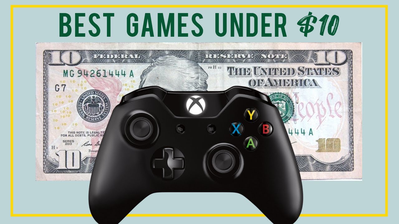 Best CHEAP Xbox One Games in 2020 (UNDER $10)
