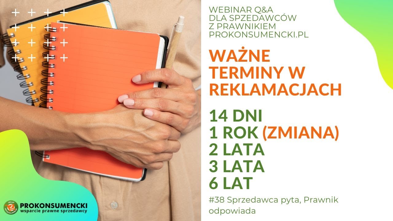 #38 | Ważne terminy w reklamacjach i zmiana w prawie | Webinar z Prawnikiem Prokonsumencki.pl