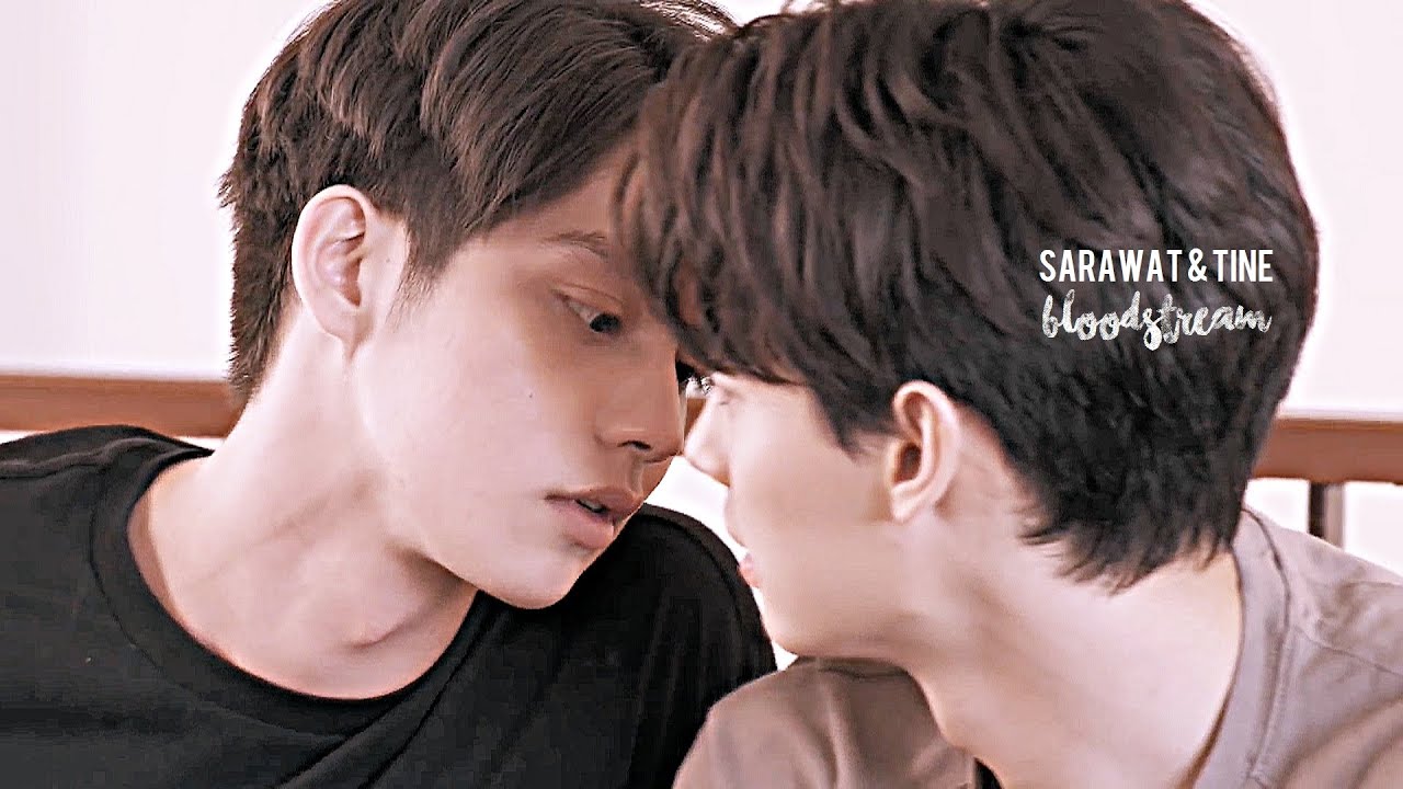 Sarawat & Tine | Bloodstream [For Federica]