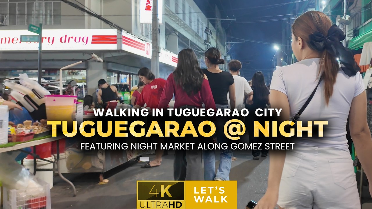 Tuguegarao City night walk featuring Tuguegarao Weekend Night Market along Gomez Street in 4k