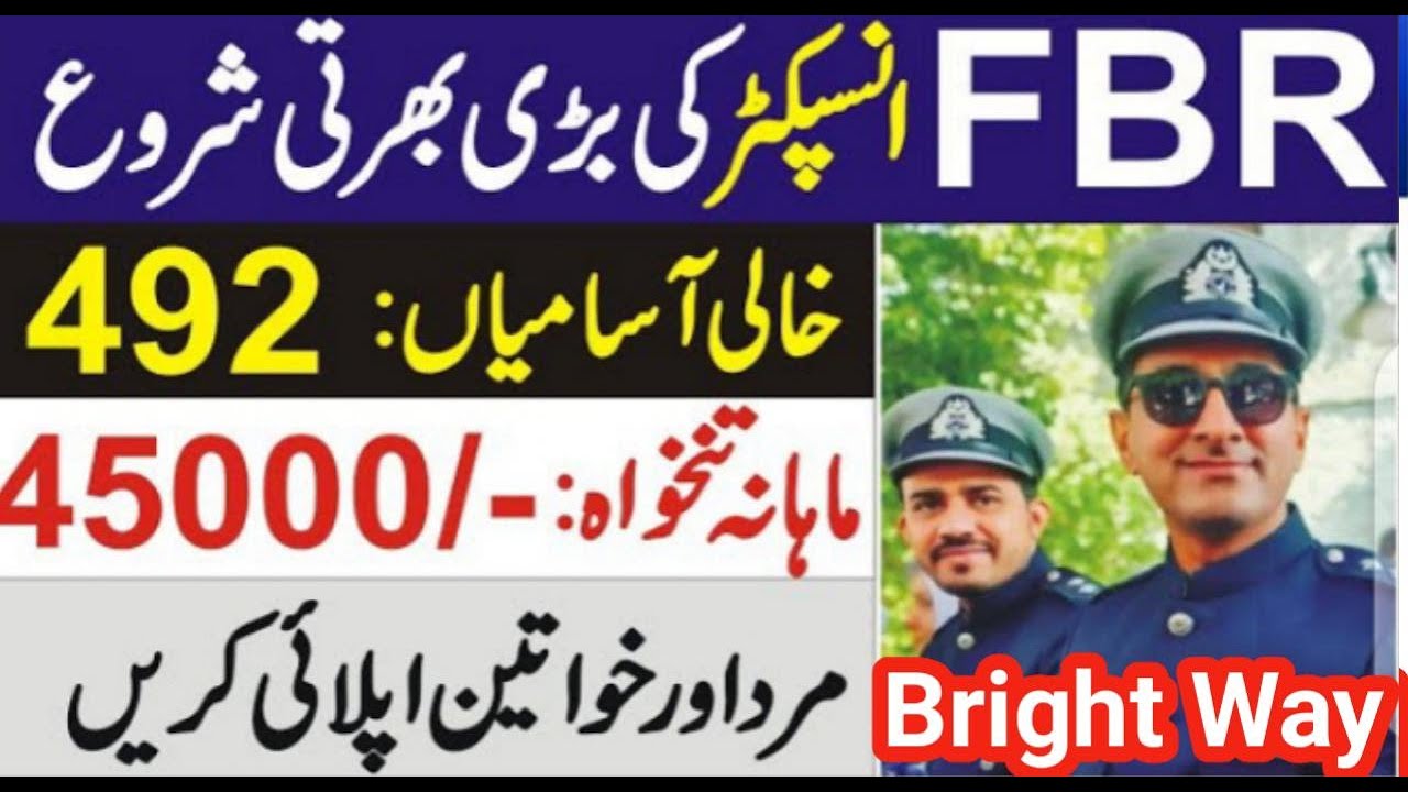 FBR  inspector jobs 2021 - Federal Board of Revenue | New jobs 2021  fbr jobs 2021 application form