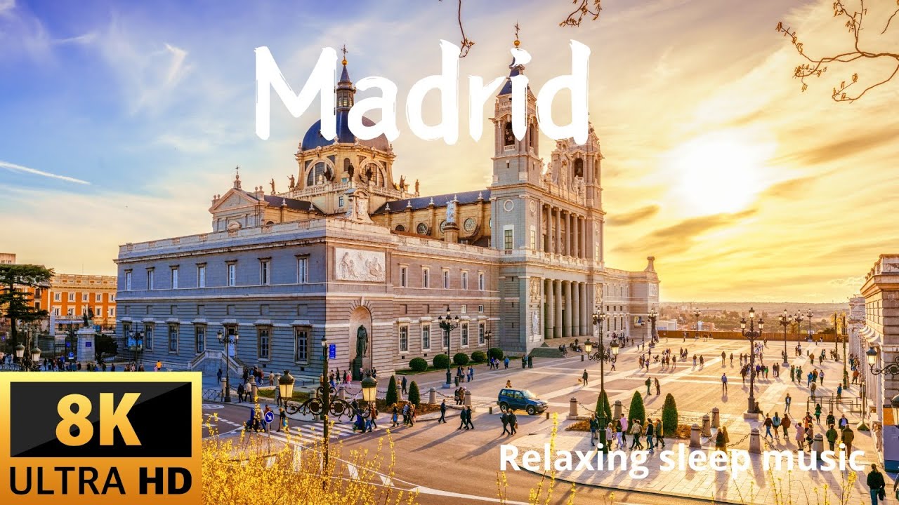 Madrid 4k Scenic Relaxation Film With Calming Music walking city relaxing