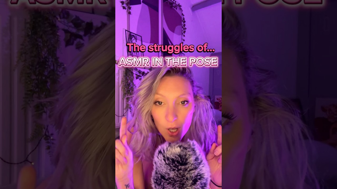 ASMR | The struggles if being in the pose 🤣 #asmr #shorts #thepose