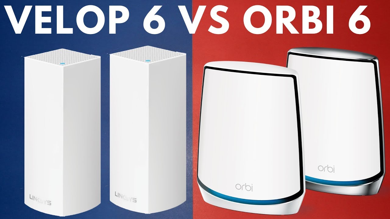 ORBI WiFi 6 vs VELOP WiFi 6 - Best WiFi 6 Mesh