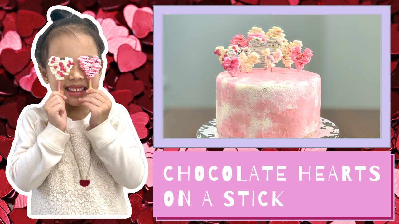 How to make chocolate hearts on a stick | Valentine’s Day Treats DIY | Cake decoration