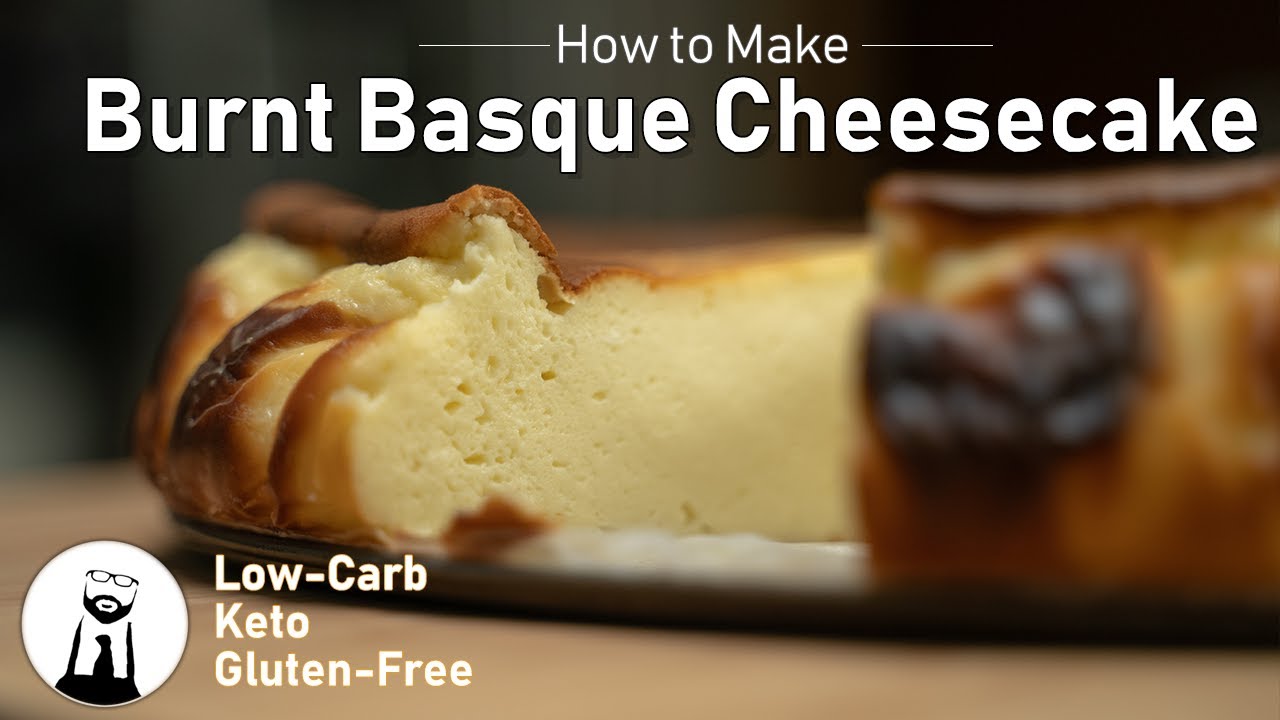 Burnt Basque Cheesecake | Keto, Low-Carb, Gluten-Free