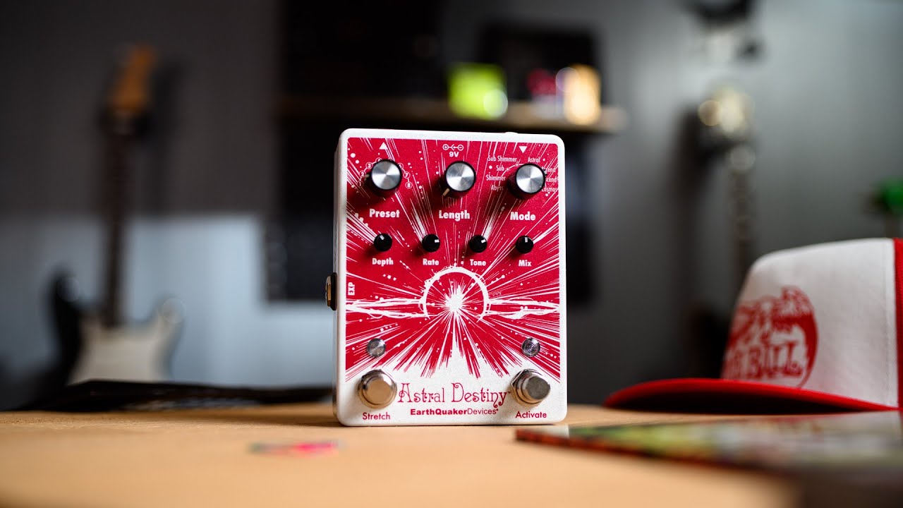 STRATOSPHERIQUE !! EarthQuaker Devices Astral Destiny