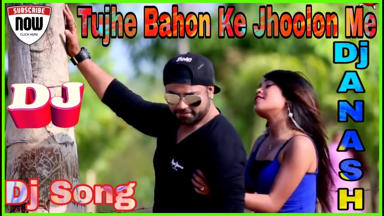 Tujhe Bahon Ke Jhulo Me Nagpuri Dj Song By Dj Anash