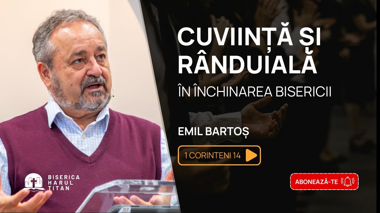 Cuviință si rânduială în închinarea bisericii / Emil Bartoș
