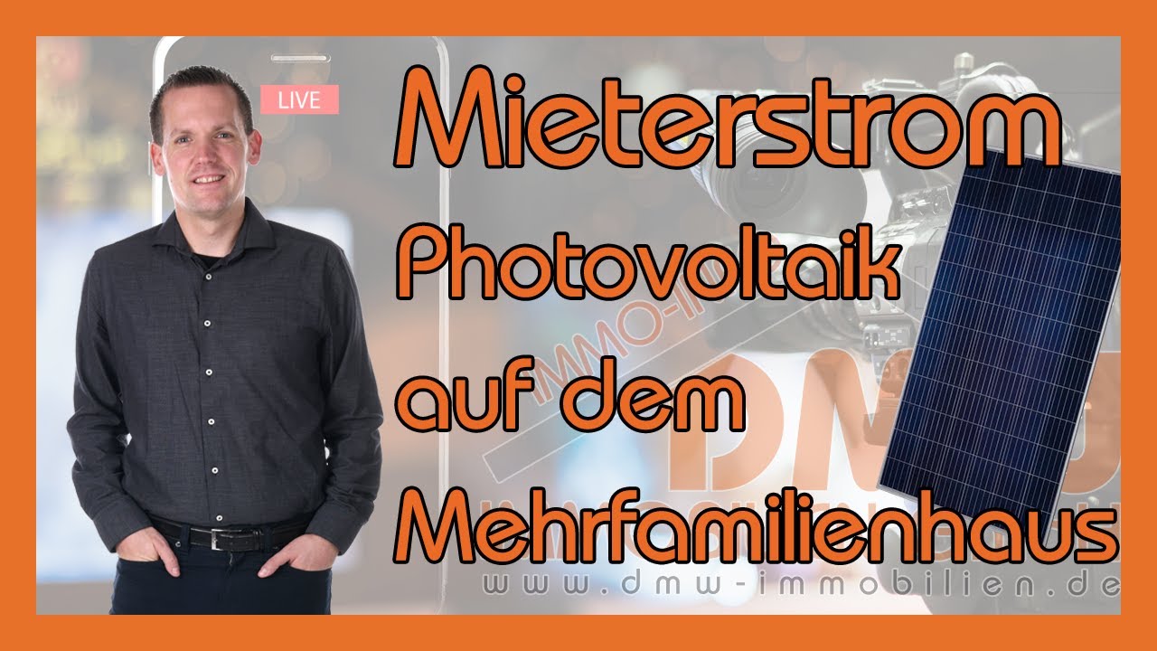 🔌Mieterstrom - Photovoltaik auf dem Mehrfamilienhaus - immo-info #64
