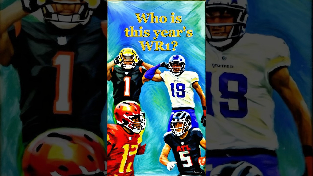Who is gonna be a WR1 for Fantasy in 2025?