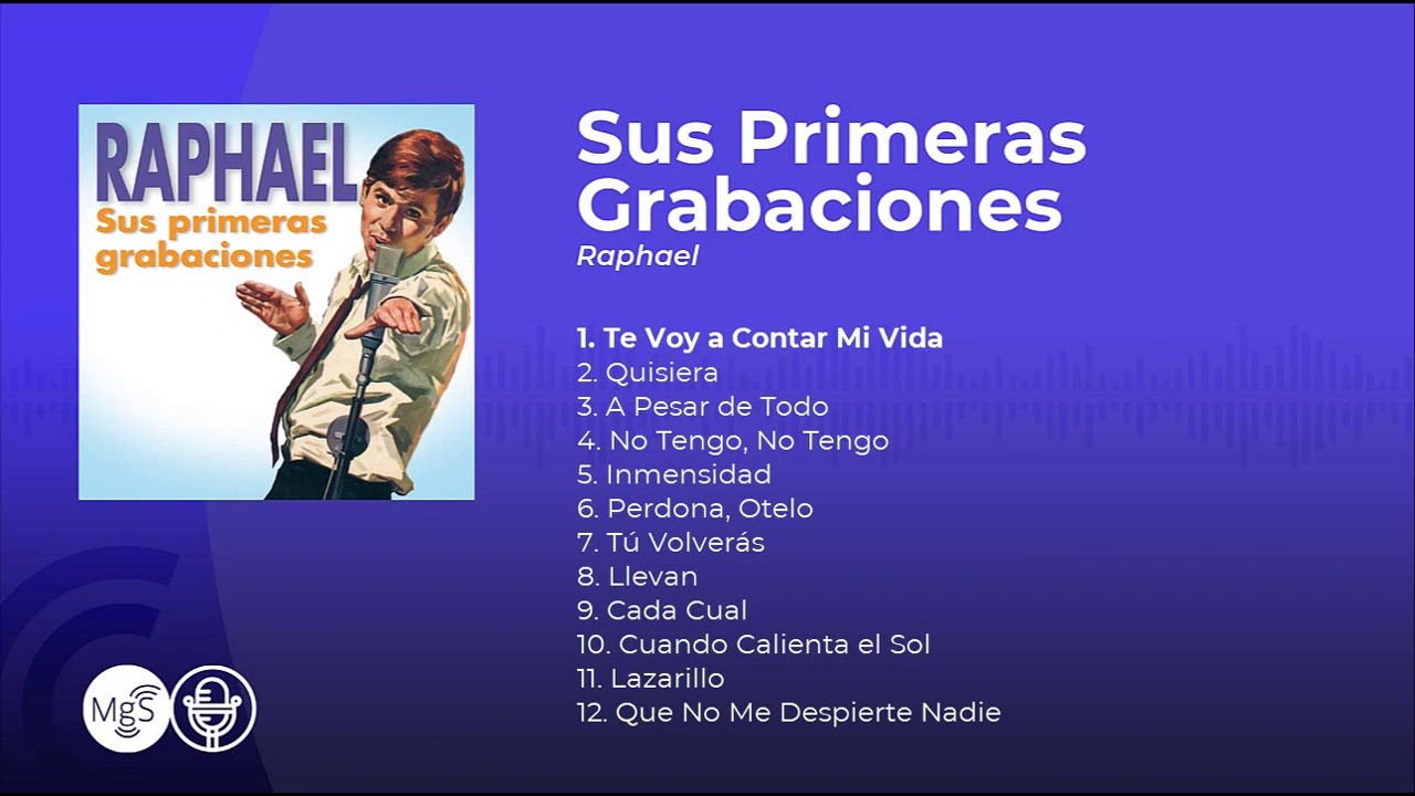 Raphael - Sus Primeras Grabaciones (álbum completo - full album)