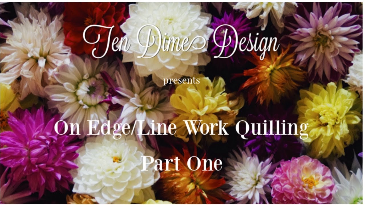 On Edge/ Line Work Quilling