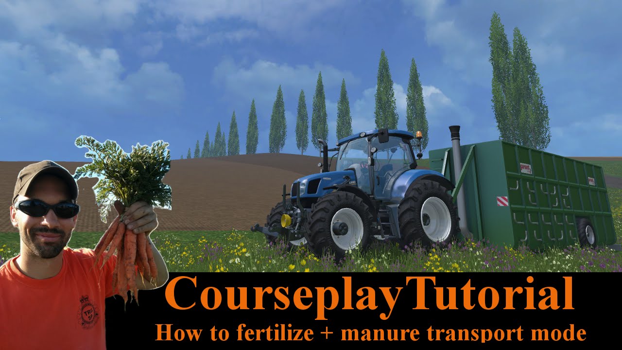 Courseplay Tutorial - Fertilizer + Manure transport modes - Farming Simulator 15