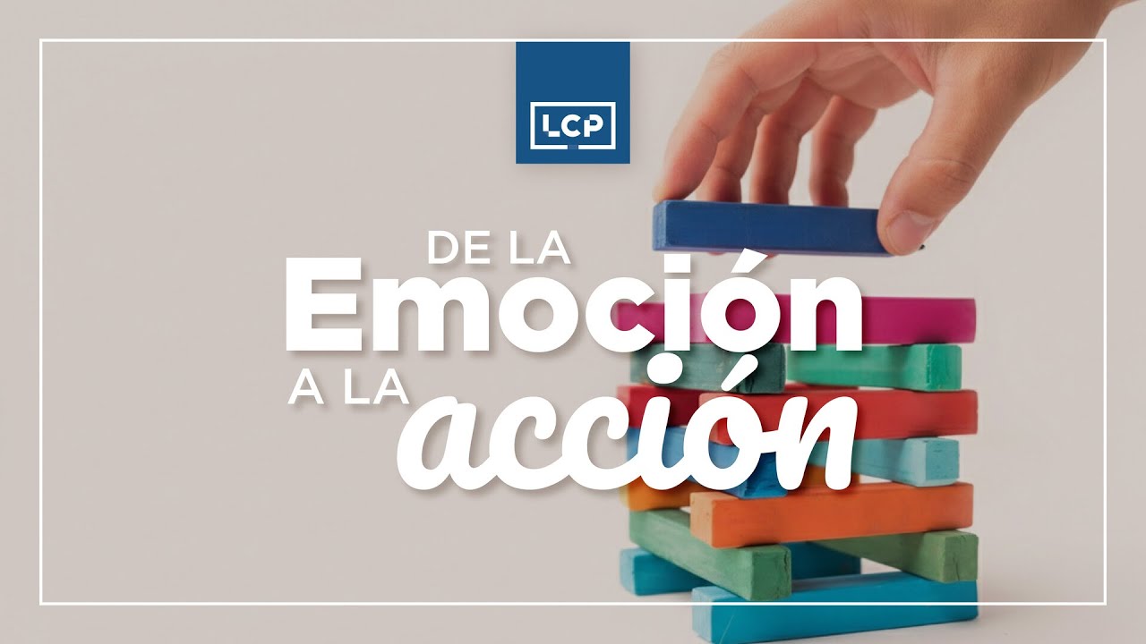 LCP - Pastor Frankie Tovar - De la Emoción a la Acción
