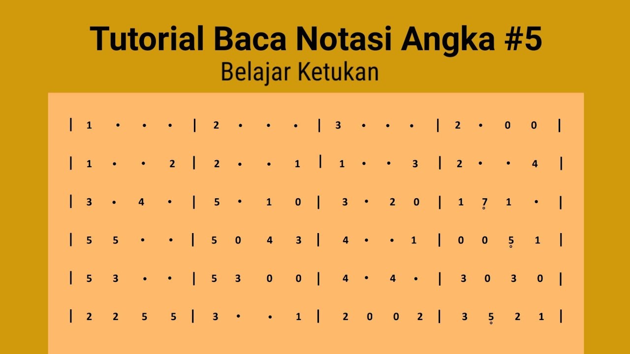 Tutorial Baca Notasi Angka #5