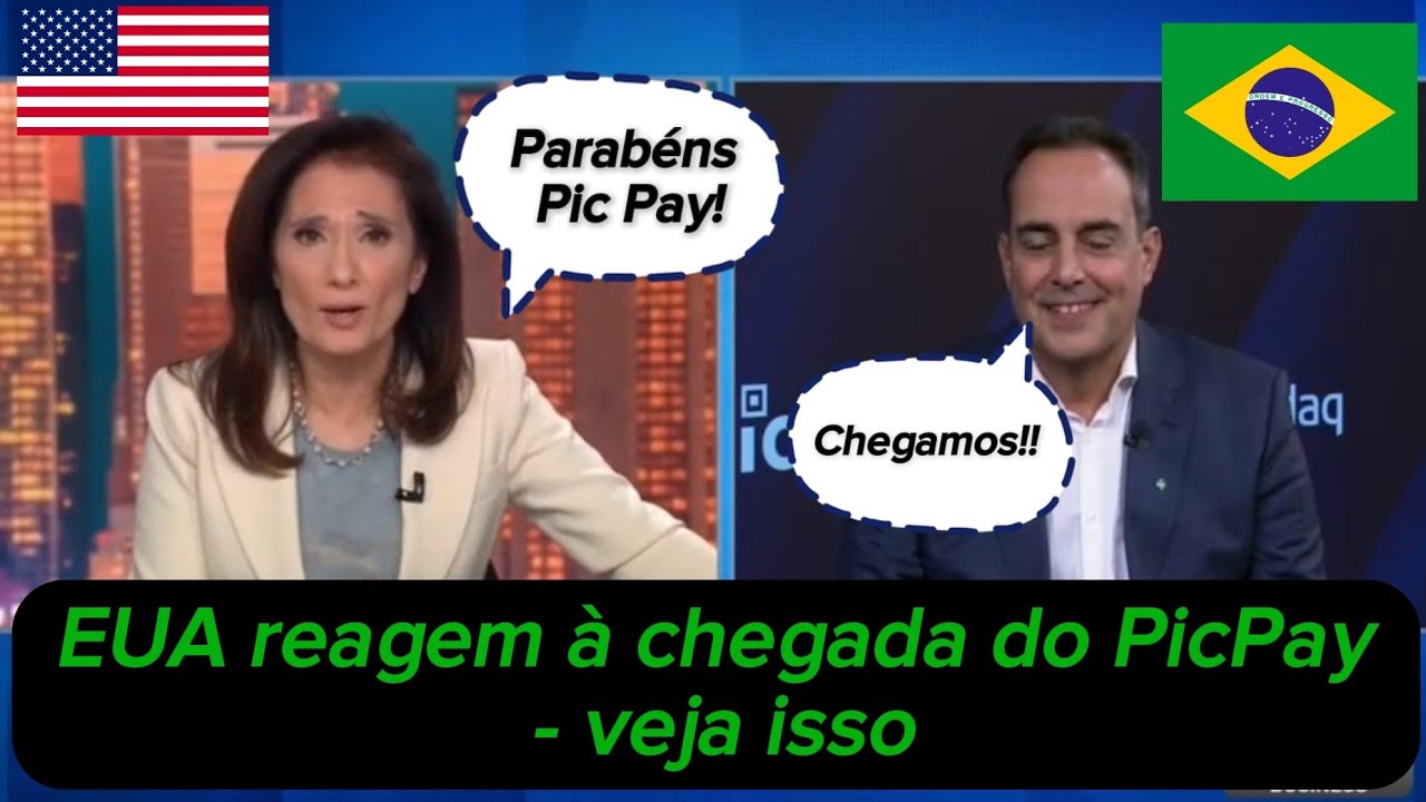 PicPay chega aos EUA e chama atenção do mercado!🇧🇷