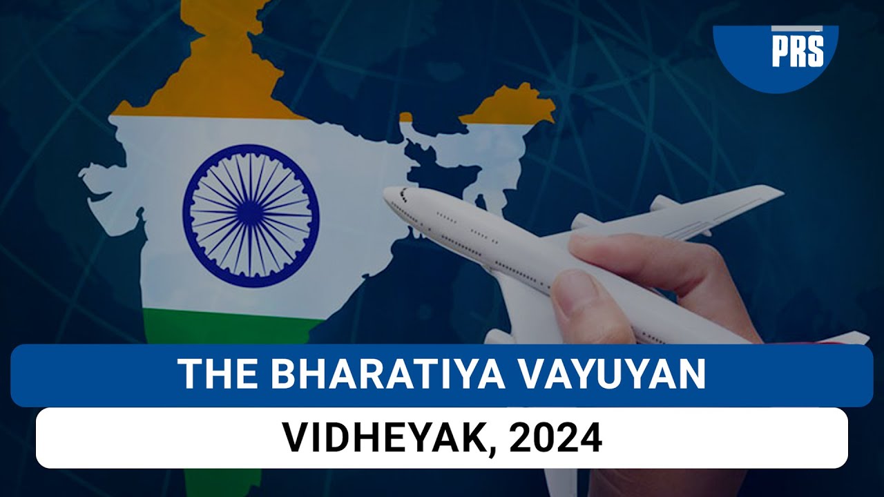 Explained: The Bharatiya Vayuyan Vidheyak, 2024