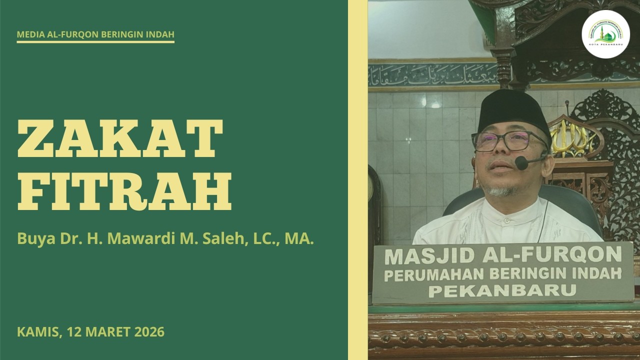 Zakat Fitrah - Buya Dr. H. Mawardi Muhammad Saleh, LC., MA.