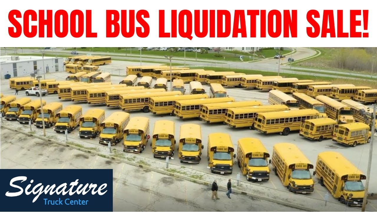 School Bus Liquidation Sale - HUGE SELECTION TO CHOOSE FROM! - Signature Truck Center
