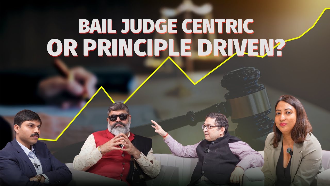 Bail: Judge Centric or Principle Driven?