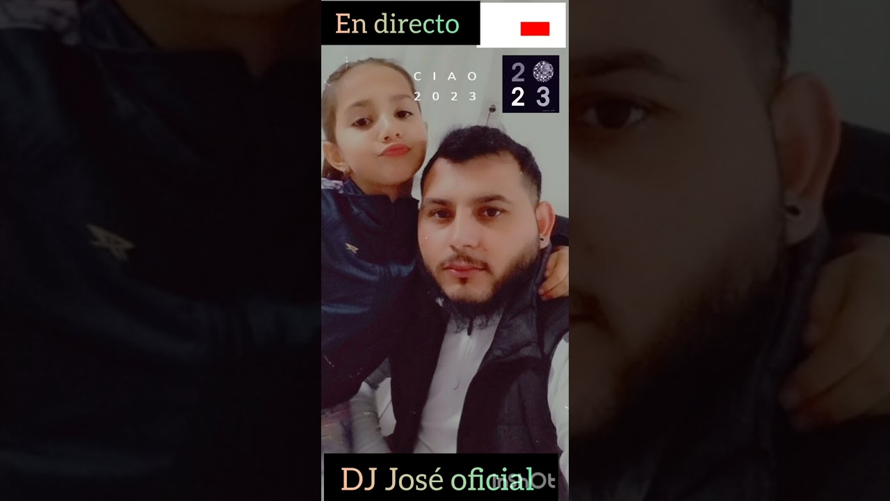 dj José oficial....y dj Yoni en directo 2023 suscribirse