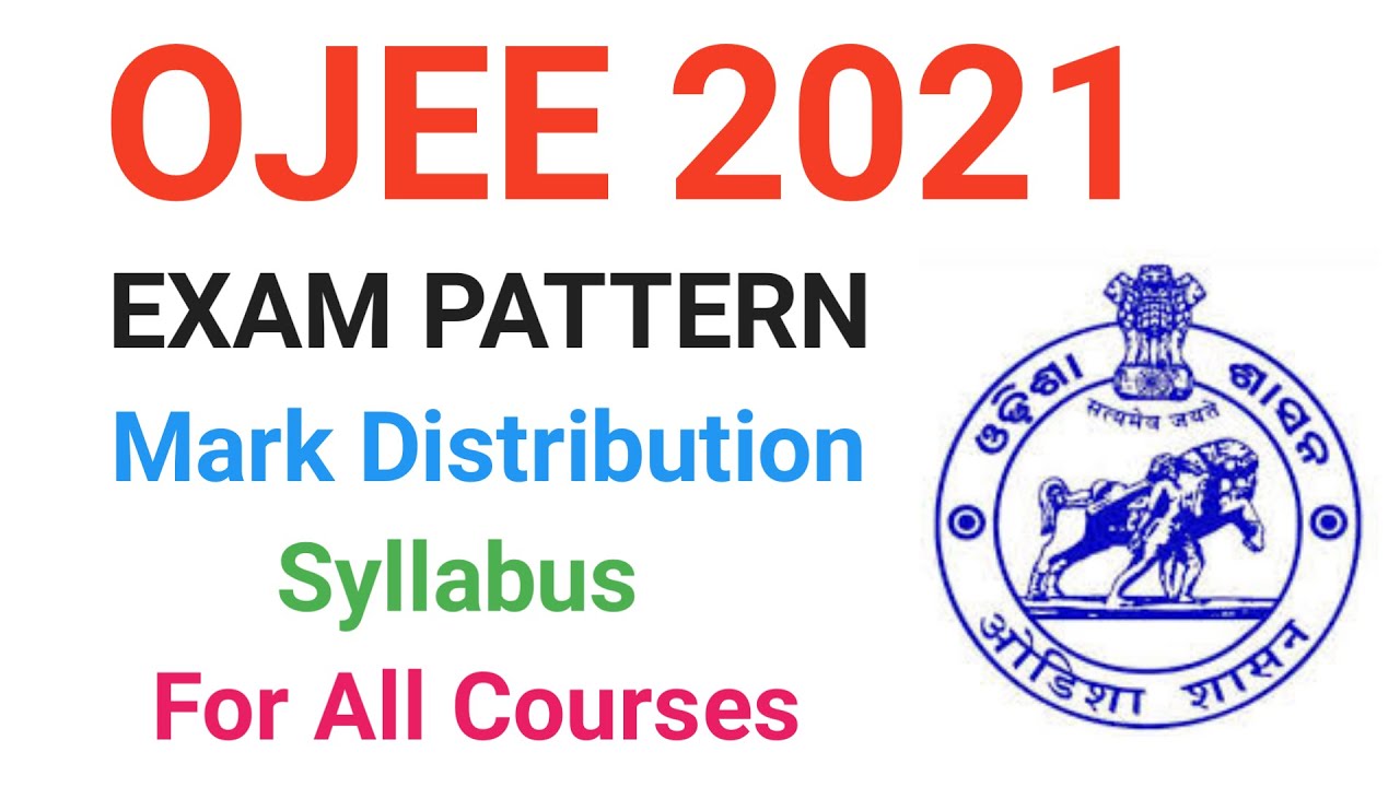 OJEE 2021 Exam Pattern | OJEE Syllabus 2021 | Mark Distribution | #ojee #cat_tech_n_education