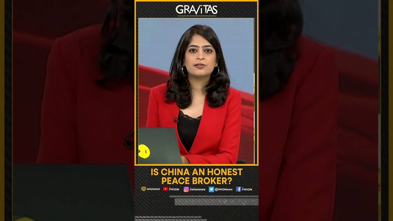 Gravitas: Is China an honest peace broker?