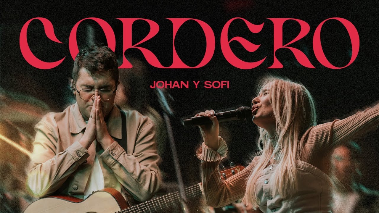 Johan y Sofi - Cordero (VIDEO OFICIAL) - ATRIOS - Alabanza y Adoraci&oacute;n - (Preciosa Sangre)