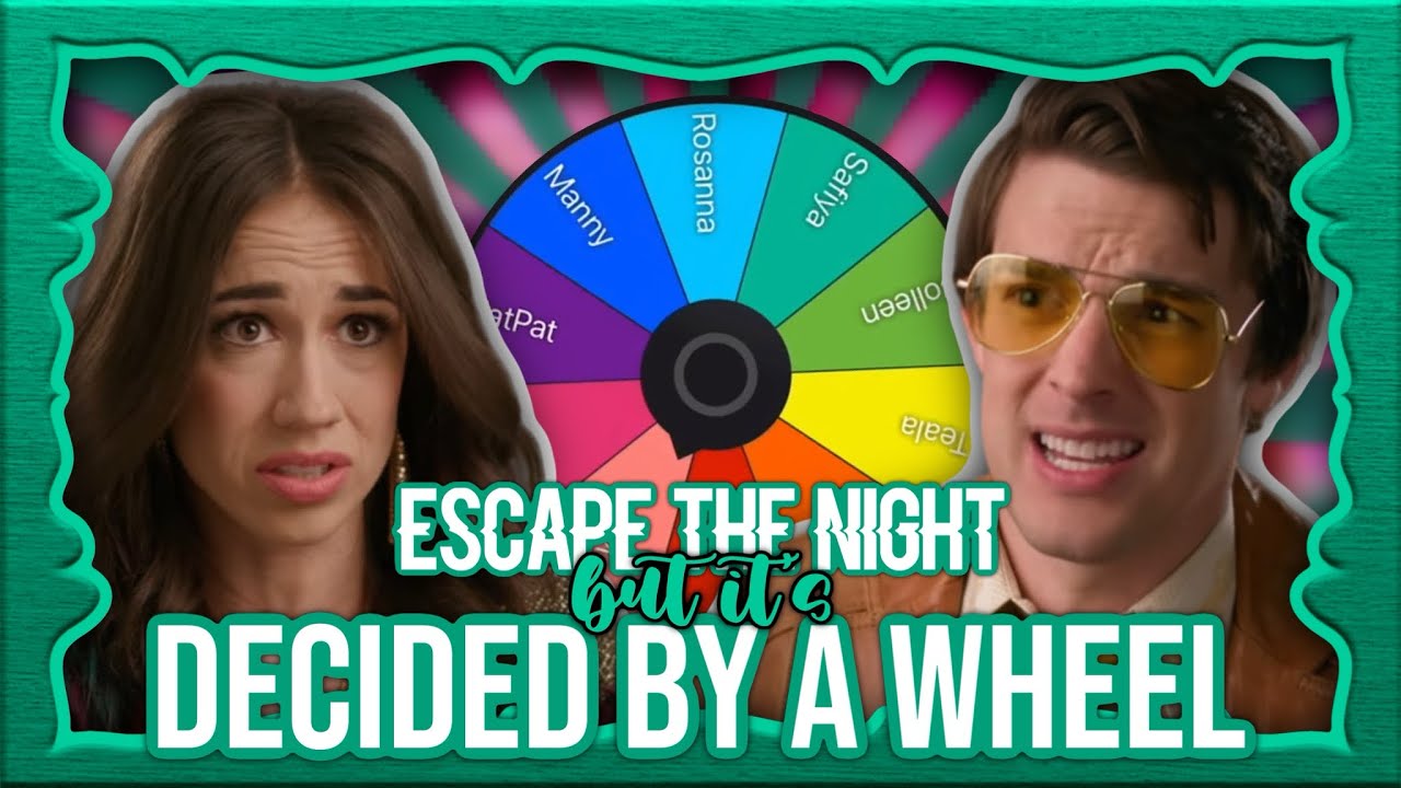 Escape the Night, but it’s BY A WHEEL! - SEASON 3
