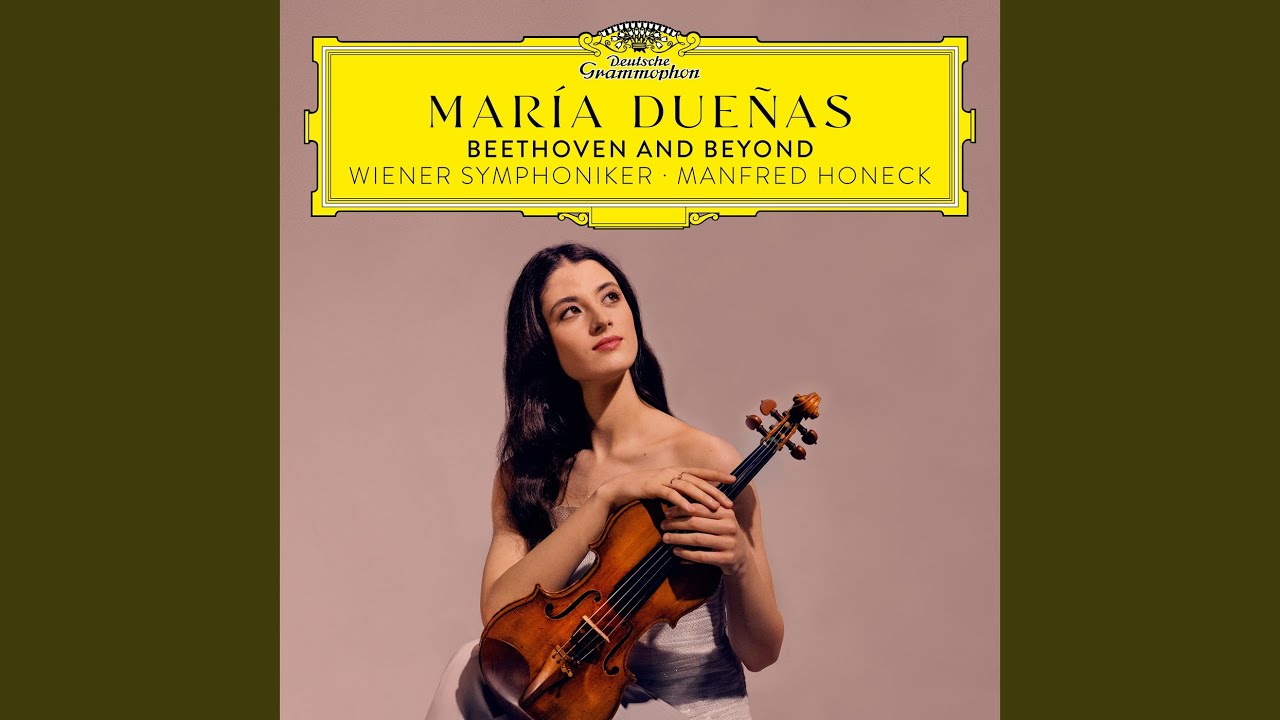 Beethoven: Violin Concerto in D Major, Op. 61: I. Allegro ma non troppo (Cadenza: Dueñas)