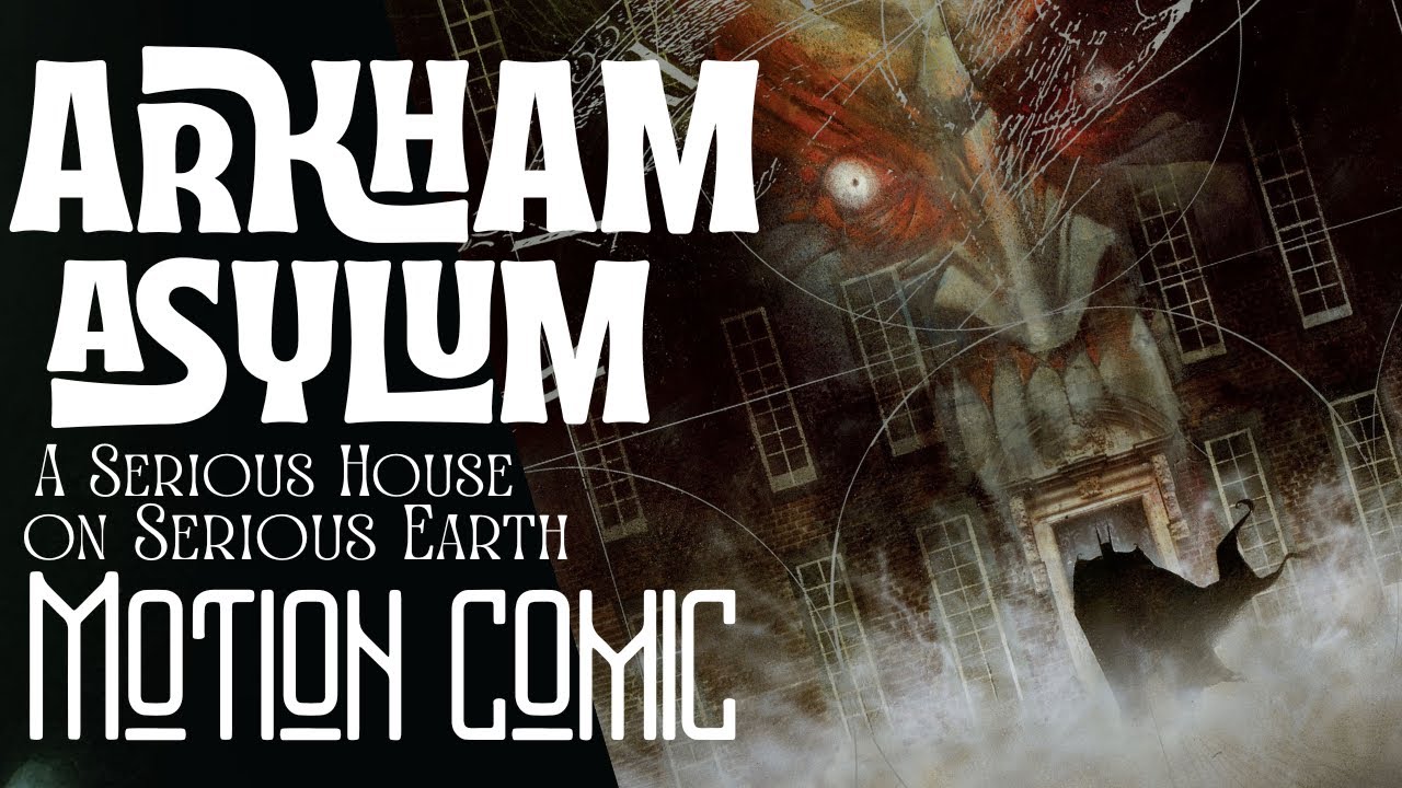 Arkham Asylum: A Serious House on Serious Earth FULL STORY