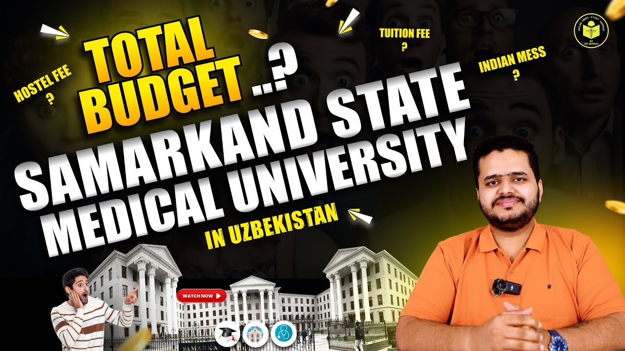 MBBS in Samarkand State Medical University 2025: Complete Budget Breakdown for Indian Students