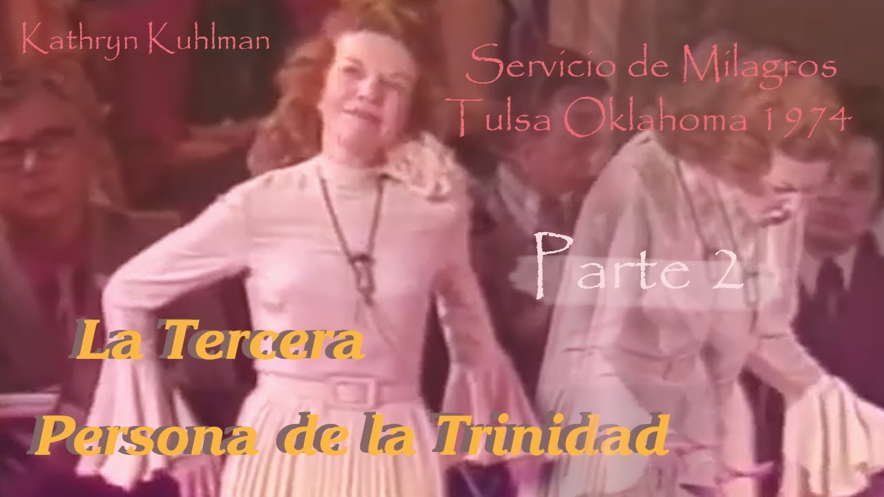 Kathryn Kuhlman en Español - Servicio de Milagros en Tulsa Oklahoma 1974 - Parte 2