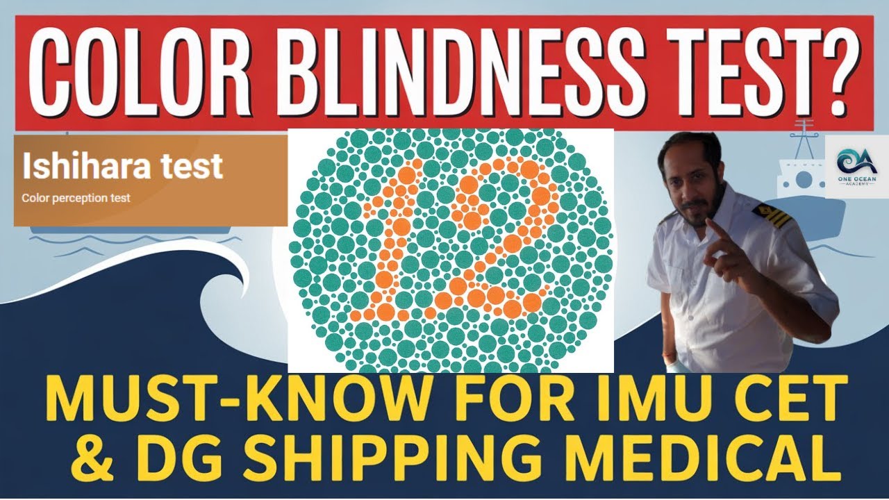 Merchant Navy Colour Blindness Test Explained | Ishihara Chart & DG Shipping Guidelines