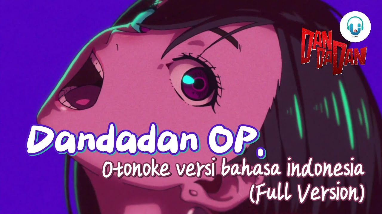 Dan Da Dan - Otonoke (Cover Bahasa Indonesia) By 