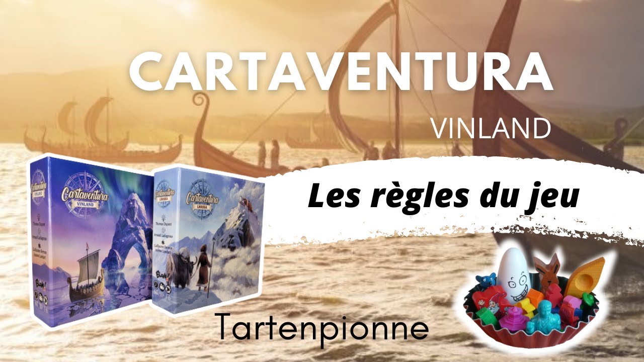 Cartaventura Vinland règles du jeu⛵️|Tartenpionne