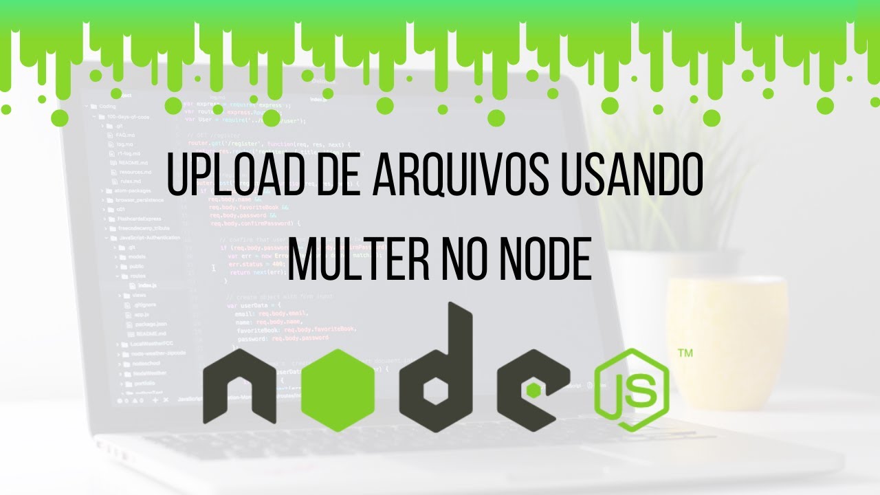 O jeito mais fácil de lidar com arquivos no Node | Upload de arquivos no node usando multer.
