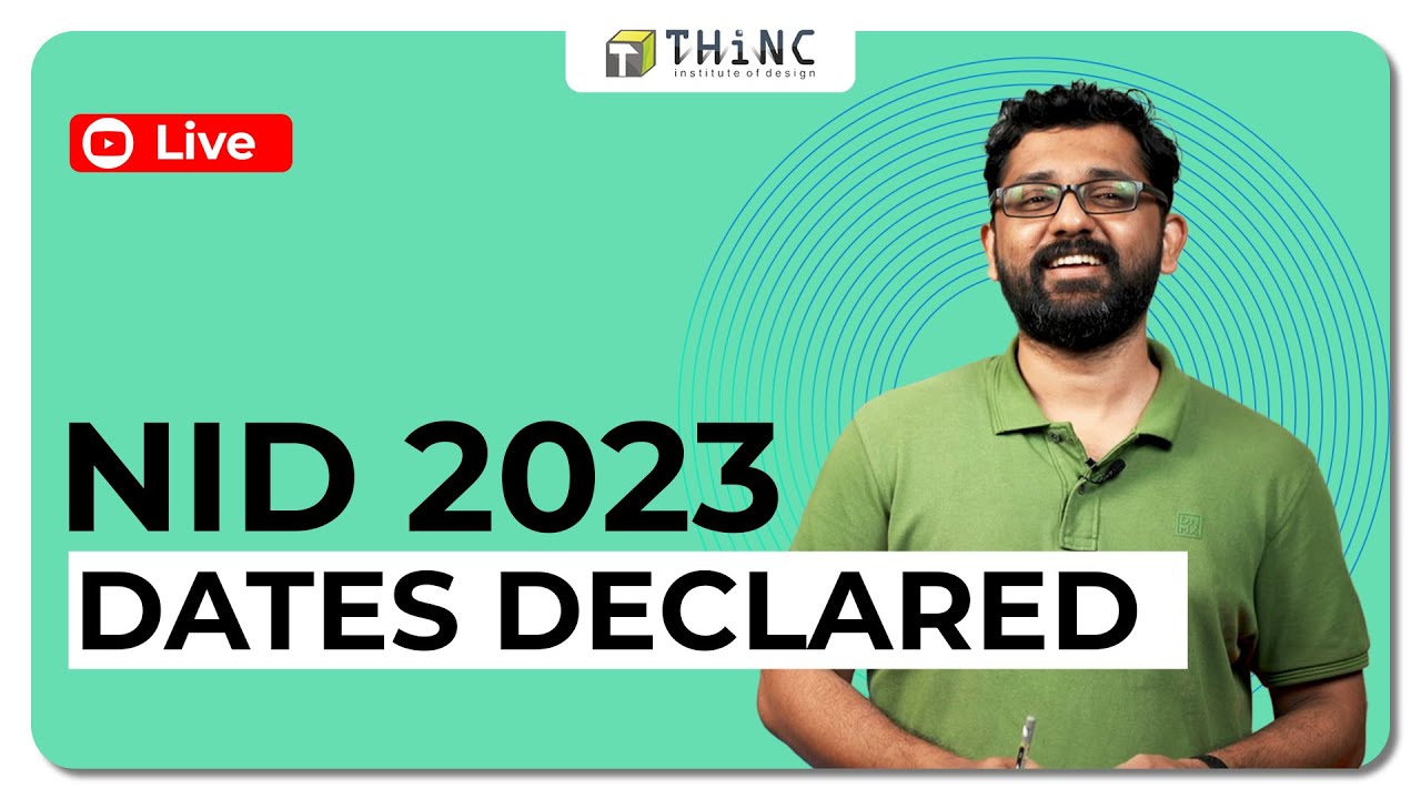 NID 2023 SCHEDULE DECLARED | NID 2023 ELIGIBILITY | NID 2023 DAT PRELIMS & MAINS | NID STUDIO TEST