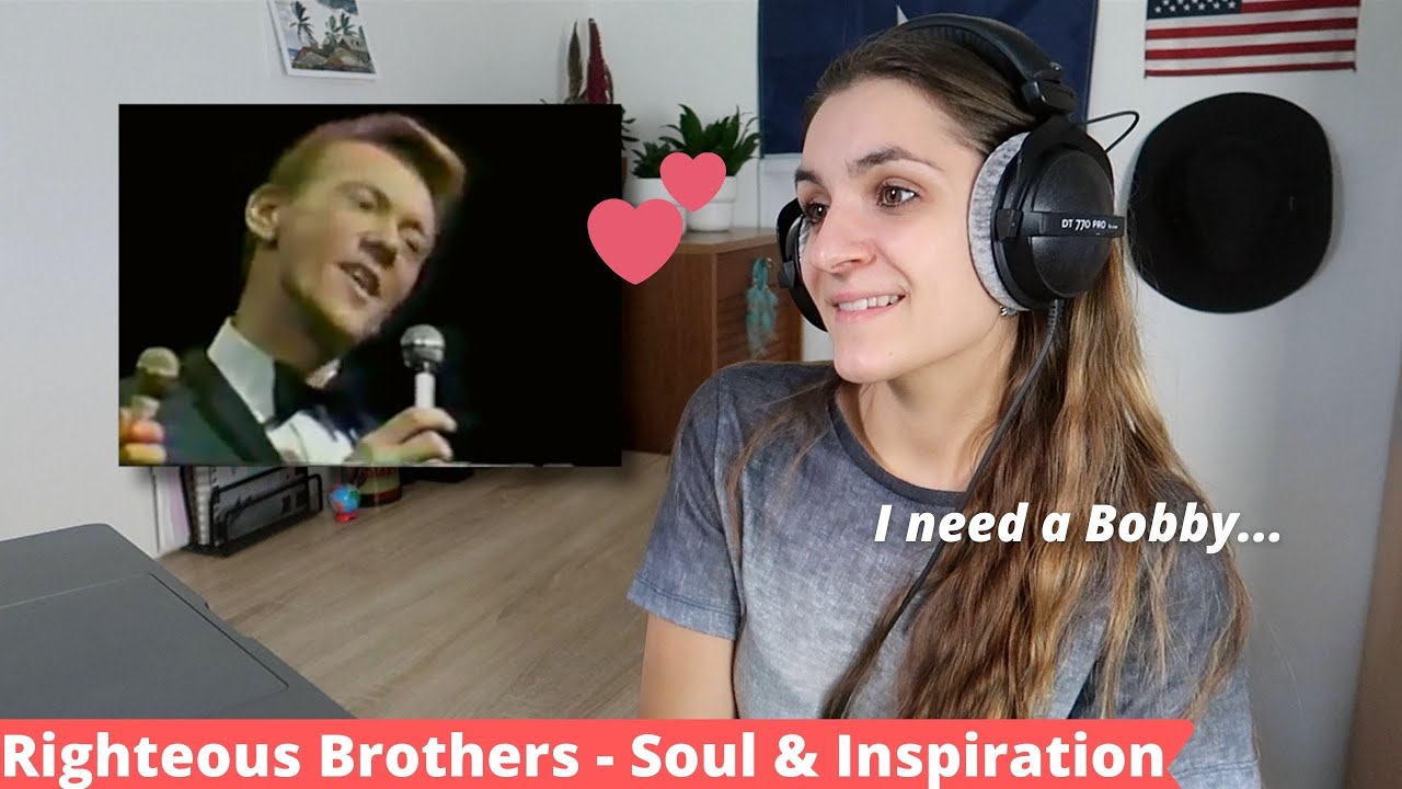 My first time listening to Righteous Brothers - Soul and Inspiration 💕