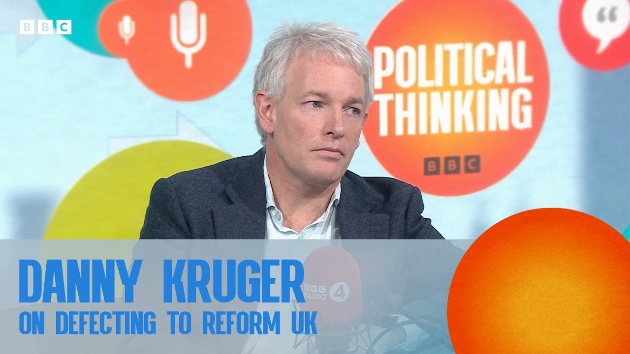 Danny Kruger on defecting to Reform UK | Political Thinking with Nick Robinson