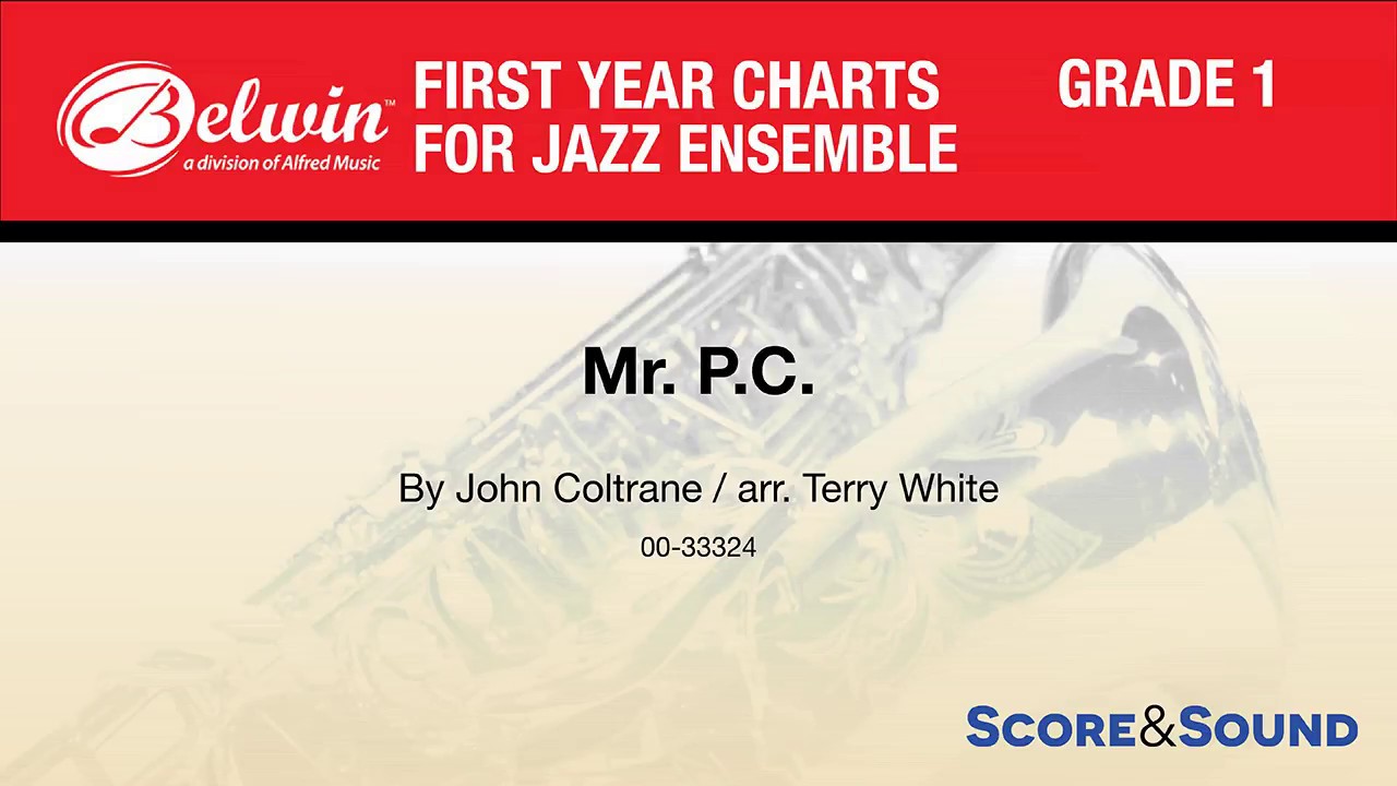 Mr. P.C., arr. Terry White – Score & Sound