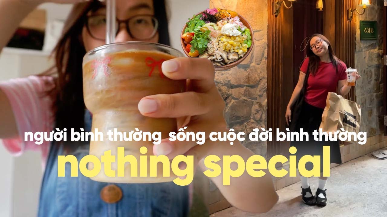 Một tuần quá bình thường !! 😌