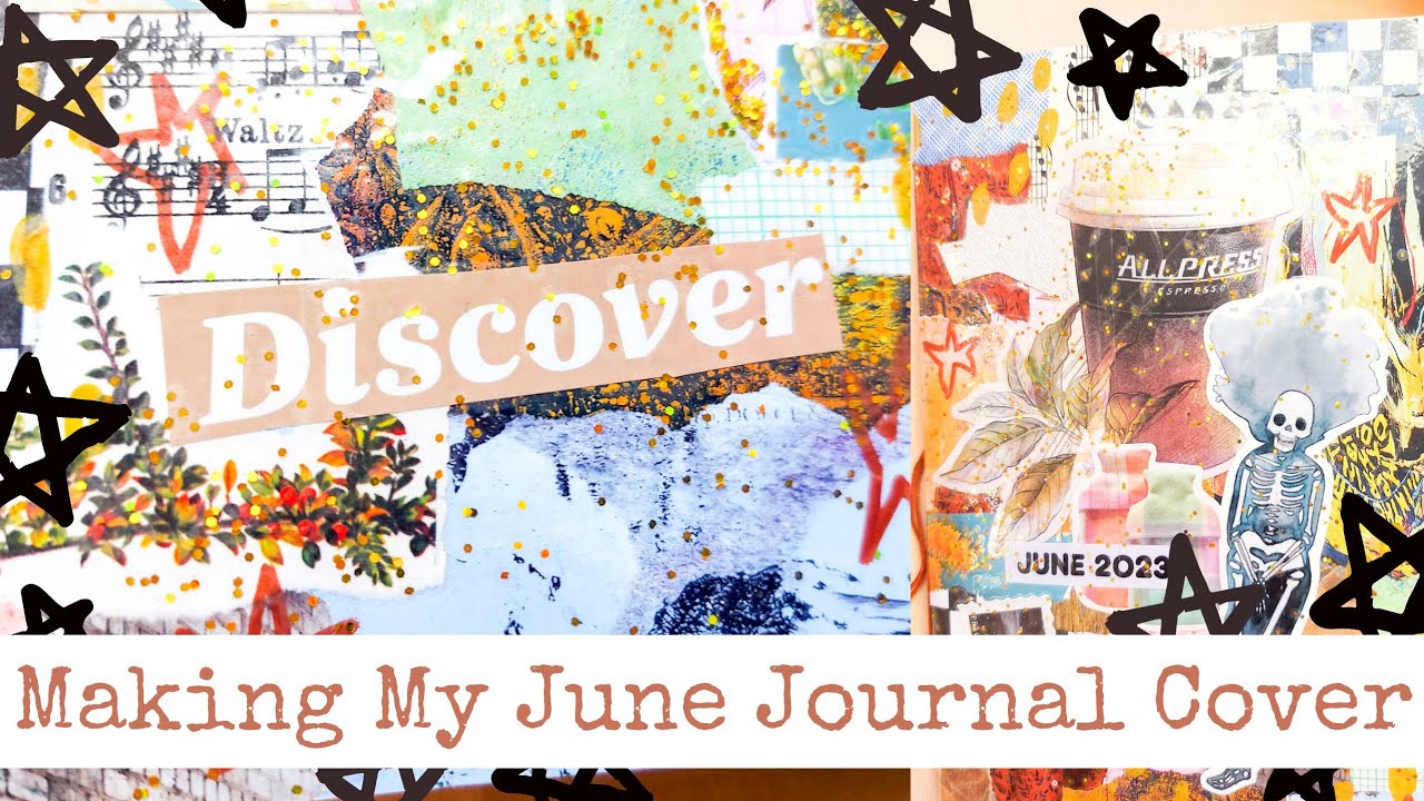 Making My June Junk Journal Cover