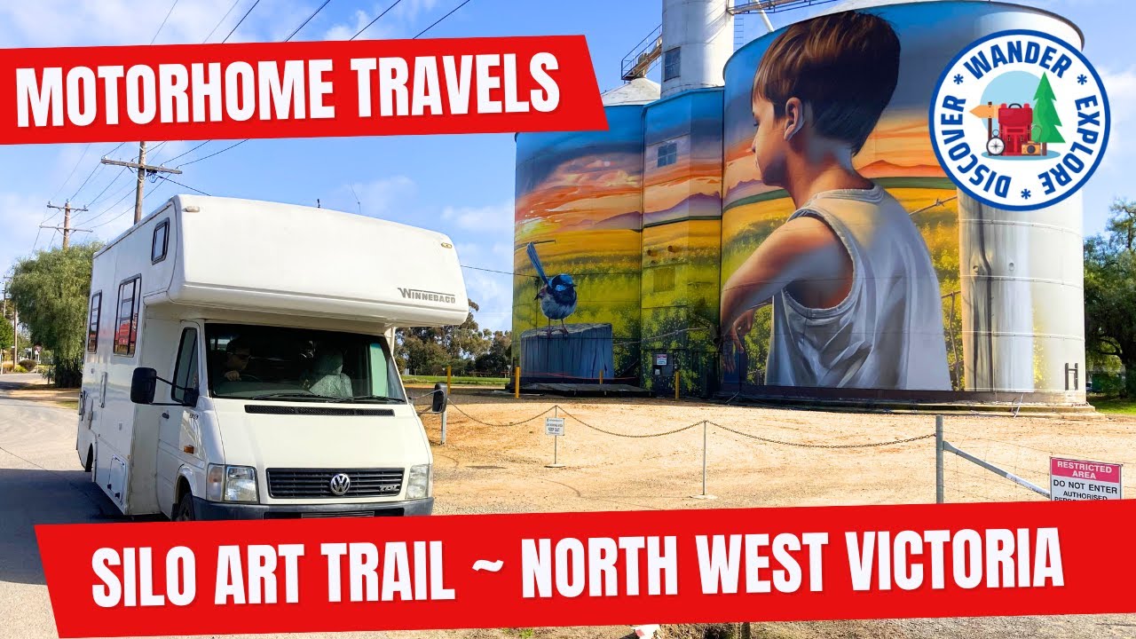 🚐  Silo Art Trail North West Victoria ~ Motorhome Road Trip ~ Discover Victoria