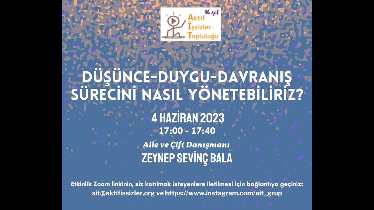 AİT “Düşünce-Duygu-Davranış Sürecini Nasıl Yönetebiliriz?” Semineri